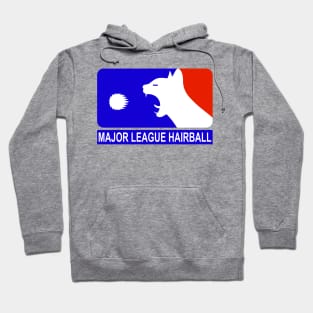 MAJOR LEAGUE HAIRBALL Hoodie